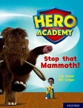 Cover: Hero Academy: Oxford Level 8, Purple Book Band: Stop that Mammoth! - Oxford University Press