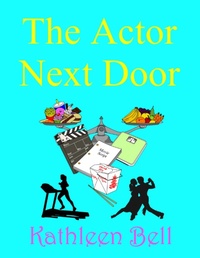 Enlarge image Cover: The Actor Next Door - Lulu.com