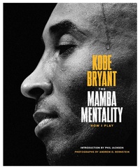 Abbildung von: The Mamba Mentality - Farrar, Straus & Giroux Inc