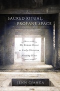 Cover: Sacred Ritual, Profane Space - McGill-Queen's University Press