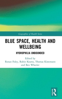 Enlarge image Cover: Blue Space, Health and Wellbeing - Routledge