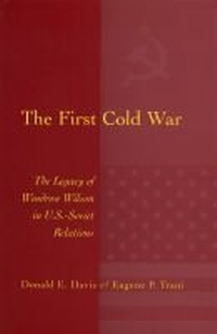 Enlarge image Cover: The First Cold War - University of Missouri Press