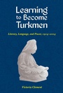 Cover: Learning to Become Turkmen - United Methodist Publishing House