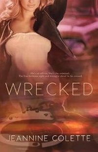 Enlarge image Cover: Wrecked - Jeannine Colette