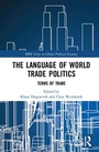 Cover: The Language of World Trade Politics - Routledge