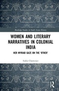 Cover: Women and Literary Narratives in Colonial India - Routledge