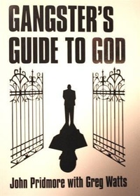 Enlarge image Cover: Gangster's Guide to God - Morning Star Puclications