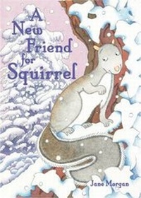 Enlarge image Cover: A New Friend for Squirrel - LRM Books