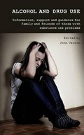 Cover: Alcohol and Drug Use - Nell James Publishers
