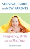 Cover: Survival Guide for New Parents - Nell James Publishers