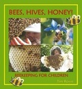 Cover: Bees, Hives, Honey! - Green Hat Books