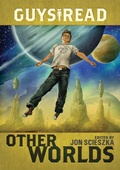 Cover: Guys Read: Other Worlds - HarperCollins