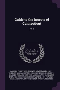 Enlarge image Cover: Guide to the Insects of Connecticut - Palala Press