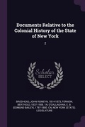 Cover: Documents Relative to the Colonial History of the State of New York - Palala Press
