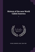Cover: History of the new World Called America - Palala Press