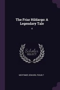 Cover: The Friar Hildargo - Palala Press