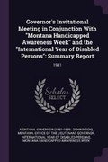 Cover: Governor's Invitational Meeting in Conjunction with Montana Handicapped Awareness Week and the International Year of Disabled Persons - Palala Press