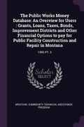 Cover: The Public Works Money Database - Palala Press