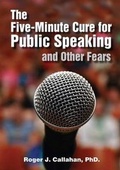 Cover: The Five-minute Cure for Public Speaking and Other Fears - Balloon View Ltd