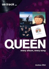 Enlarge image Cover: Queen: Every Album, Every Song (On Track) - Sonicbond Publishing