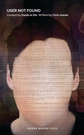 Cover: User Not Found - Oberon Books Ltd