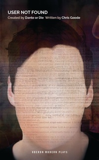 Enlarge image Cover: User Not Found - Oberon Books Ltd