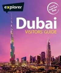Abbildung von: Dubai Visitors Guide - Explorer Publishing