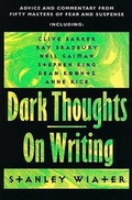 Cover: Dark Thoughts on Writing - Underwood Books