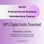 Cover: TA 101 Transactional Analysis Introductory Course: MP3 Audio and PDF Handbook Download - Sherwood Publishing