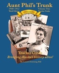 Cover: Aunt Phil's Trunk Volume Two Teacher Guide Third Edition - Aunt Phil's Trunk LLC