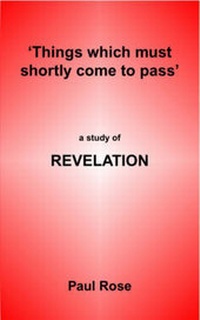 Enlarge image Cover: Things Which Must Shortly Come to Pass - Twoedged Sword Publications