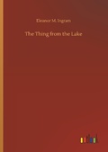 Cover: The Thing from the Lake - Outlook Verlag