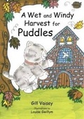 Cover: A Wet and Windy Harvest for Puddles - Books@Press
