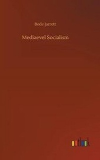 Enlarge image Cover: Mediaevel Socialism - Outlook Verlag