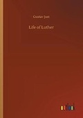 Cover: Life of Luther - Outlook Verlag