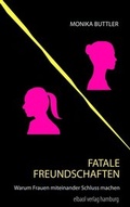 Cover: Fatale Freundschaften - elbaol verlag