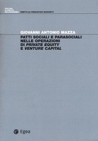 Abbildung von: Patti sociali e parasociali nelle operazioni di «private equity» e «venture capital» - Diritto dell'economia;EGEA