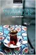 Cover: T&uuml;rkiyeye Yolculuk - Literat&uuml;r Yayincilik Dagitim