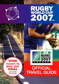 Abbildung von: Rugby World Cup 2007 2007 - The Purple Guide Ltd
