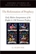 Cover: The Reformation of Prophecy - OUP eBook