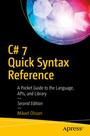 Cover: C# 7 Quick Syntax Reference - Apress