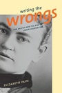 Cover: Writing the Wrongs - Cornell University Press