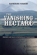 Cover: The Vanishing Hectare - Cornell University Press