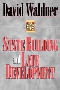 Enlarge image Cover: State Building and Late Development - Cornell University Press