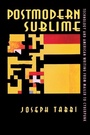 Cover: Postmodern Sublime - Cornell University Press