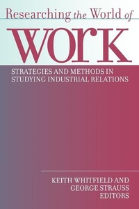 Enlarge image Cover: Researching the World of Work - ILR Press