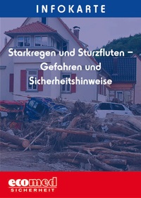 Abbildung von: Infokarte Starkregen und Sturzfluten - Gefahren und Sicherheitshinweise - ecomed Storck