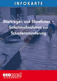Abbildung von: Infokarte Starkregen und Sturzfluten - Sofortmaßnahmen zur Schadensminderung - ecomed Storck