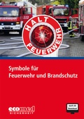 Cover: Symbole f&uuml;r Feuerwehr und Brandschutz - ecomed Storck
