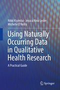 Cover: Using Naturally Occurring Data in Qualitative Health Research - Springer